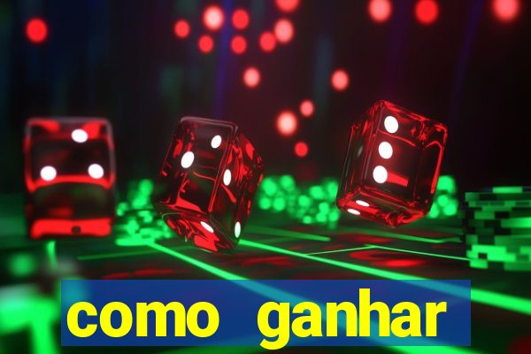 como ganhar dinheiro jogando gratis